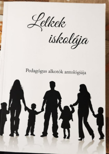 Zsoldos �rp�d �s Adrienn (szerk) - Lelkek Iskol�ja