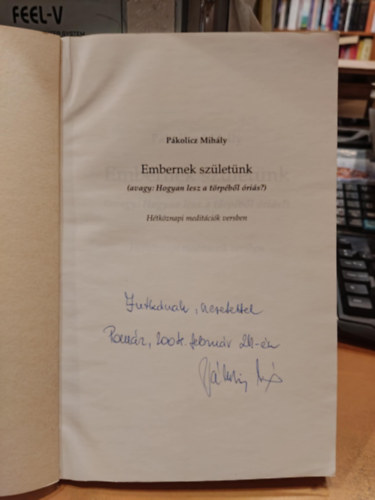 Pákolicz Mihály - Embernek születünk (dedikált)