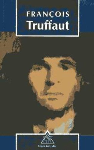 Francois Truffaut - Önvallomások a filmről