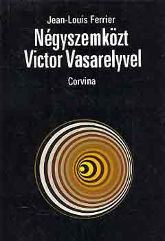 J.-Louis Ferrier - Ngyszemkzt Victor Vasarelyvel