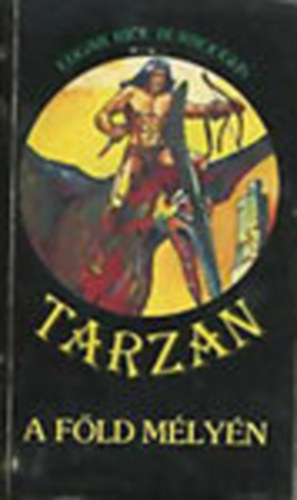 Edgar Rice Burroughs - Tarzan a F�ld m�ly�n (Tarzan 13)