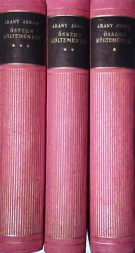 Arany János - Arany János összes költeményei I-III.
