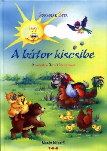 Szemrk Zita - A btor kiscsibe