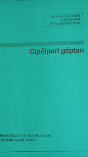 �ssze�ll�totta:  K�tai Istv�n - Cip�ipari  g�ptan    B�rfeldolgoz� ipari technikusi szak    Cip�ipari �gazat r�sz�re