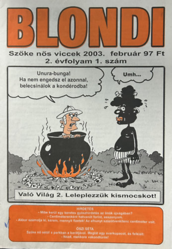 Blondi - Szőke nős viccek - 2003. február (2. évf. 1. szám)