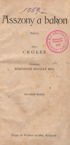 Croker B. M., K�m�ndyn� Novelly Riza - Asszony a bakon