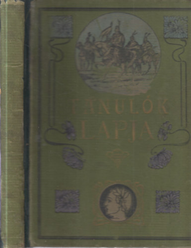 Gaal Mzes (szerk.) - Tanulk Lapja 1904. I. flv (Benne: Verne Gyula- Antillk vilga (els magyar kzls))
