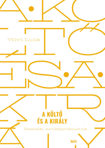 Luik, Viivi - A k�lt� �s a kir�ly