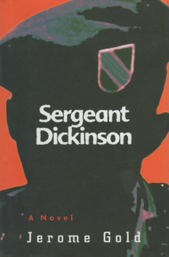 Jerome Gold - Sergeant Dickinson
