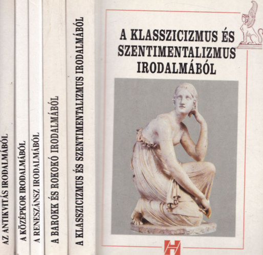 5 db. művelődéstörténeti mű: A klasszicizmus és szentimentalizmus irodalmából + A barokk és rokokó irodalmából + A reneszánsz irodalmából + A középkor irodalmából + Az antikvitás irodalmából