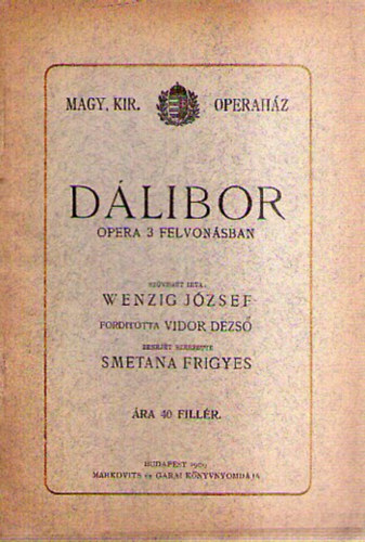 Wenzig Jzsef - Dlibor - Opera 3 felvonsban
