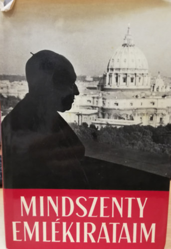 Mindszenty Jzsef - Emlkirataim