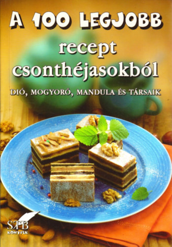 A 100 legjobb recept csonth�jasokb�l