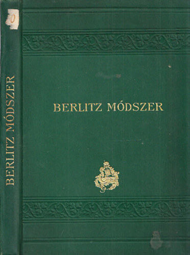 Berlitz M. D., Boissere O. - Berlitz mdszere a modern nyelvek elsajttsra - Magyar rsz
