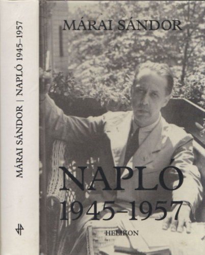 Márai Sándor - Napló 1945-1957