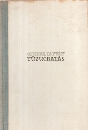 Csurka Istv�n - T�zugrat�s