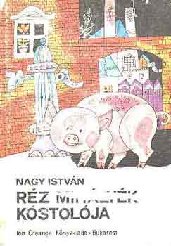 Nagy Istv�n - R�z Mih�ly�k k�stol�ja