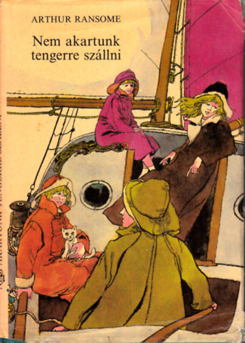Arthur Ransome - Nem akartunk tengerre sz�llni
