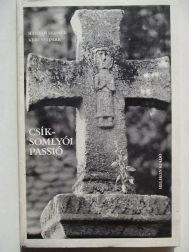 Balogh Elemr-Kernyi Imre - Csksomlyi passi