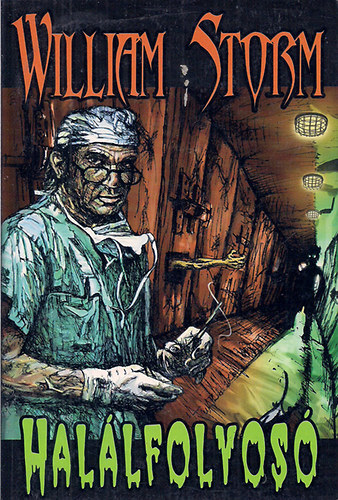 William Storm �r�i �ln�ven �rta Buth S�ndor G�bor - Hal�lfolyos�