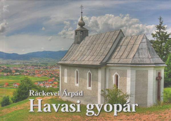 Rckevei rpd - Havasi gyopr