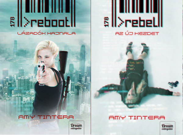 Amy Tintera - Reboot - Lázadók hajnala + Rebel - Az új kezdet ( 2 kötet )