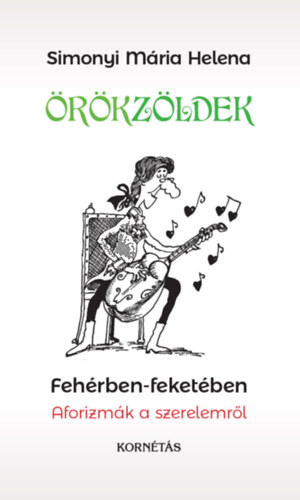Simonyi Mária Helena - Örökzöldek