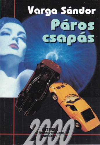 Varga Sándor - Páros csapás