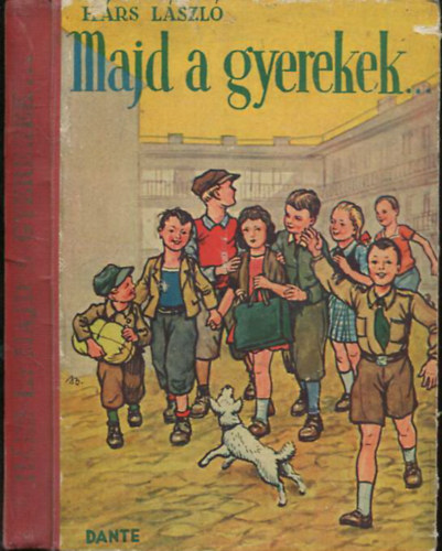 H�rs L�szl� - Majd a gyerekek...