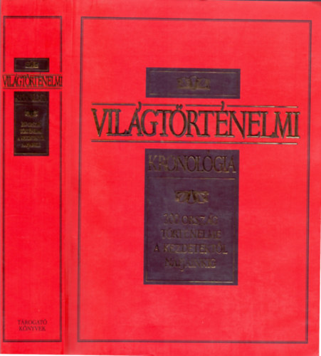 Gerencs�r Ferenc (szerk.) - Vil�gt�rt�nelmi kronol�gia (200 orsz�g t�rt�nelme a kezdetekt�l napjainkig)