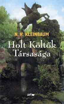 N. H. Kleinbaum - Holt Költők Társasága