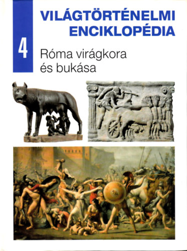 Vil�gt�rt�nelmi enciklop�dia 4. - R�ma vir�gkora �s buk�sa