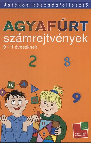 Lvai Jlia (szerk.) - Agyafrt szmrejtvnyek 9-11 veseknek