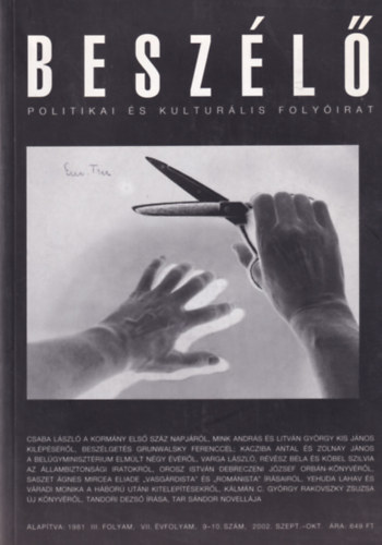 Kiss Ilona (szerk.) - Besz�l� - Politikai �s kultur�lis foly�irat - 2002. szept.-okt.