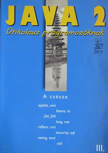 Java 2 - Útikalauz programozóknak - III. A csésze