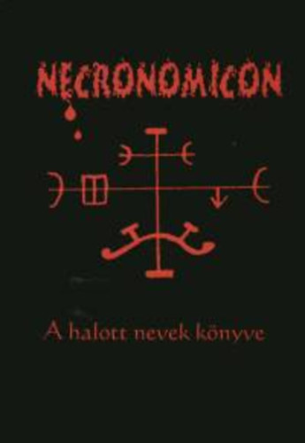 Necronomicon - A halott nevek knyve
