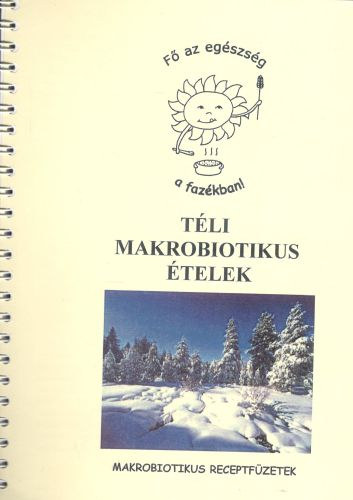Sebestyn Szilvia - Tli makrobiotikus telek