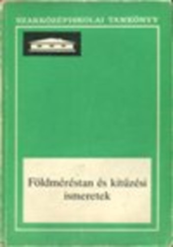 Dr. Novotny Iván - Földméréstan és kitűzés