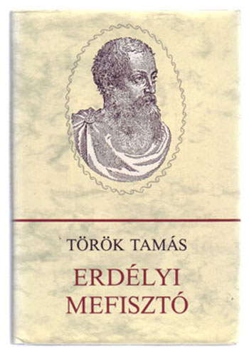 Trk Tams - Erdlyi Mefiszt