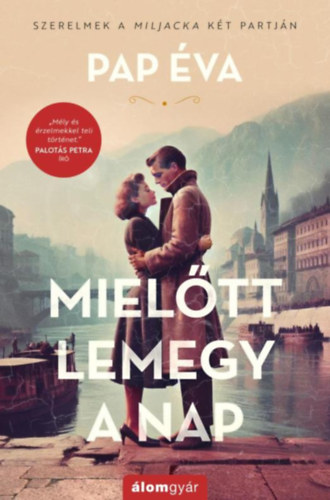 Pap Éva - Mielőtt lemegy a nap