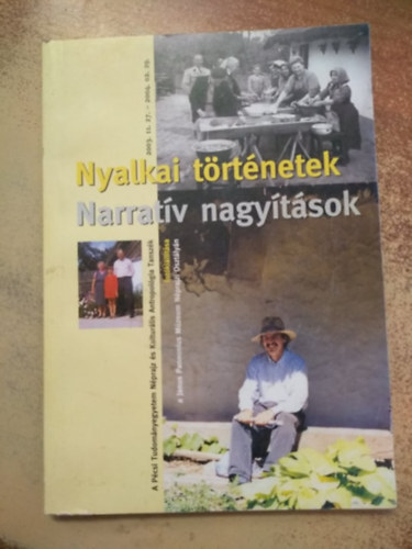 Nyalkai trtnetek - Narratv nagytsok