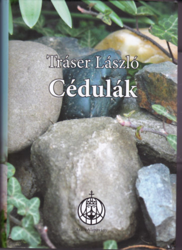 Tráser László - Cédulák.