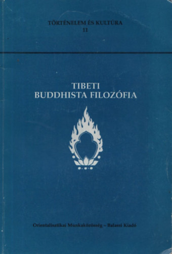 Fehér Judit (szerk.) - Tibeti buddhista filozófia
