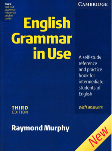 Raymond Murphy - English Grammar In Use with Answers: A Self-study Reference and Practice Book for Intermediate Students of English (with answers) - 3RD (third) edition