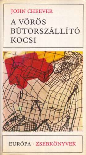 John Cheever - A vörös bútorszállító kocsi