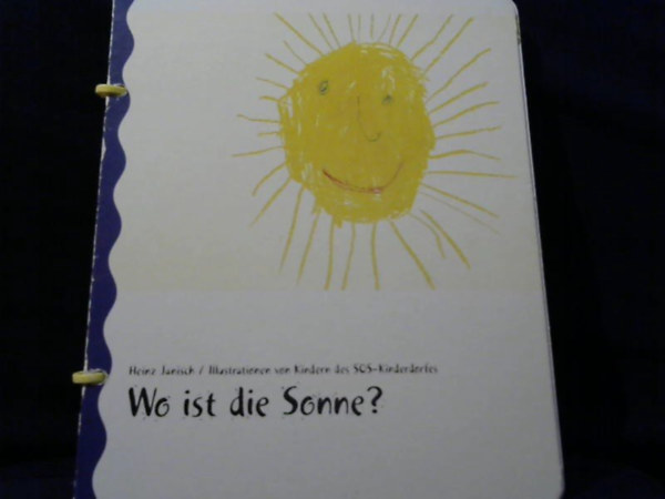 Heinz Janisch, Brigitte Weninger - Kind ist Kind. Punkt. - Wo ist die Sonne?