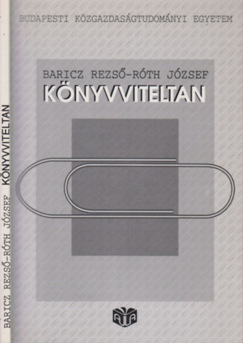 Baricz Rezs; Rth Jzsef - Knyvviteltan (Bevezets a knyvviteli ismeretekbe)