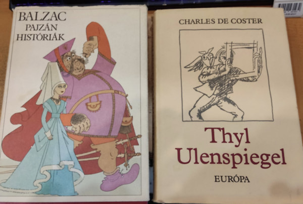 Balzac, Charles de Coster - 2 ktet: Pajzn histrik + Thyl Ulenspiegel