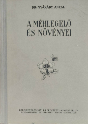 Dr. Nyrdy Antal - A mhlegel s nvnyei