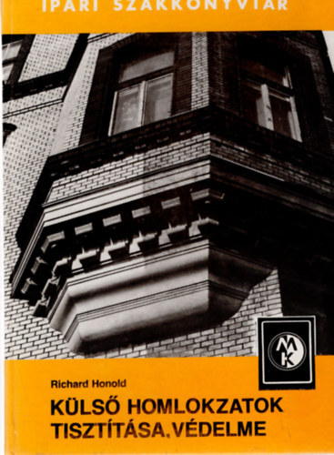 Richard Honold - Külső homlokzatok tisztítása, védelme
